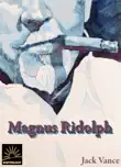 Magnus Ridolph synopsis, comments