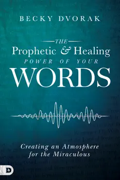 the prophetic and healing power of your words book cover image