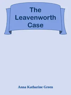 the leavenworth case imagen de la portada del libro