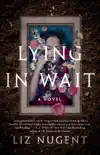 Lying in Wait synopsis, comments