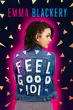 Feel Good 101 synopsis, comments