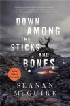 Down Among the Sticks and Bones synopsis, comments