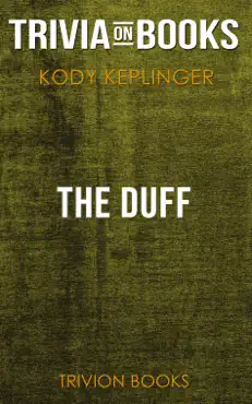 the duff: designated ugly fat friend by kody keplinger (trivia-on-books) book cover image