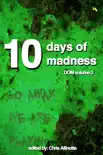 Ten Days of Madness book summary, reviews and download