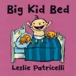 Big Kid Bed synopsis, comments
