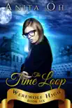 The Time Loop synopsis, comments