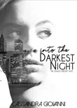 Into the Darkest Night synopsis, comments