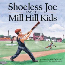 shoeless joe and the mill hill kids book cover image