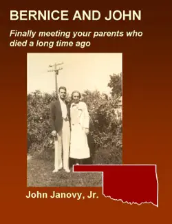 bernice and john: finally meeting your parents who died a long time ago imagen de la portada del libro