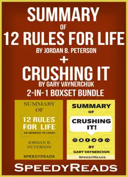 summary of 12 rules for life: an antidote to chaos by jordan b. peterson + summary of crushing it by gary vaynerchuk 2-in-1 boxset bundle book cover image