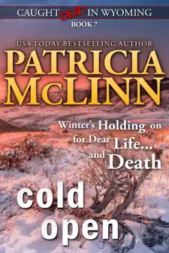 cold open (caught dead in wyoming mystery series, book 7) book cover image