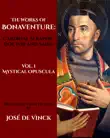 The Works of St. Bonaventure, Cardinal Seraphic Doctor and Saint synopsis, comments