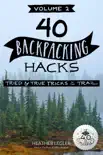 40 Backpacking Hacks, Volume 2 synopsis, comments