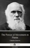 The Power of Movement in Plants by Charles Darwin - Delphi Classics (Illustrated) sinopsis y comentarios