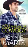 You Had Me at Cowboy book summary, reviews and download