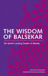 The Wisdom of Balsekar synopsis, comments
