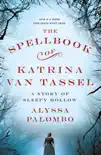 The Spellbook of Katrina Van Tassel synopsis, comments