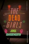 The Dead Girls synopsis, comments