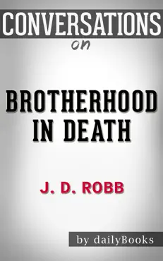 brotherhood in death by j. d. robb conversation starters book cover image