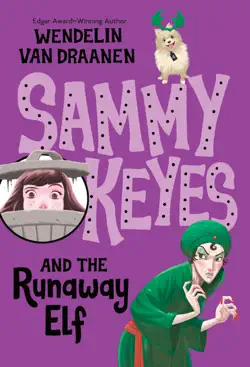 sammy keyes and the runaway elf book cover image
