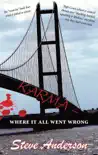 Karma - Where It All Went Wrong synopsis, comments