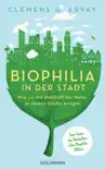 Biophilia in der Stadt sinopsis y comentarios