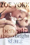 Beneath These Bright Stars synopsis, comments