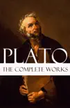 The Complete Works of Plato synopsis, comments