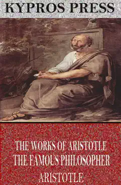 the works of aristotle the famous philosopher book cover image