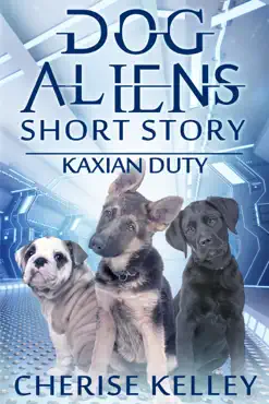 kaxian duty: a dog aliens short story book cover image