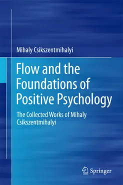 flow and the foundations of positive psychology book cover image