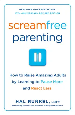 screamfree parenting, 10th anniversary revised edition book cover image
