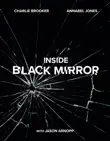 Inside Black Mirror sinopsis y comentarios