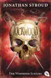 Lockwood & Co. - Der Wispernde Schädel sinopsis y comentarios