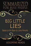 Big Little Lies- Summarized for Busy People: Based on the Book by Liane Moriarty sinopsis y comentarios