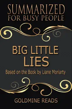 big little lies- summarized for busy people: based on the book by liane moriarty imagen de la portada del libro
