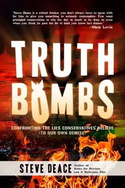 truth bombs: confronting the lies conservatives believe (to our own demise) book cover image