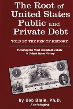 the root of united states public and private debt told by the pen of history book cover image
