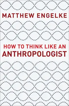how to think like an anthropologist book cover image
