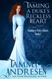 Taming a Duke's Reckless Heart e-book
