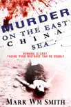 Murder on the East China Sea sinopsis y comentarios