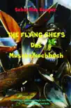 THE FLYING CHEFS Das Muschelkochbuch synopsis, comments