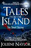 Tales from the Island Collection synopsis, comments