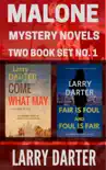 Malone Mystery Novels Two Book Set No. 1 synopsis, comments