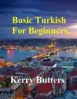 Basic Turkish For Beginners. synopsis, comments