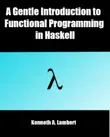 A Gentle Introduction to Functional Programming in Haskell synopsis, comments