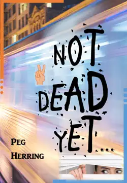 not dead yet... book cover image
