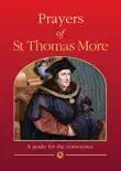Prayers of St Thomas More synopsis, comments