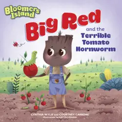 big red and the terrible tomato hornworm book cover image