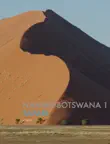 Namibie-Botswana synopsis, comments
